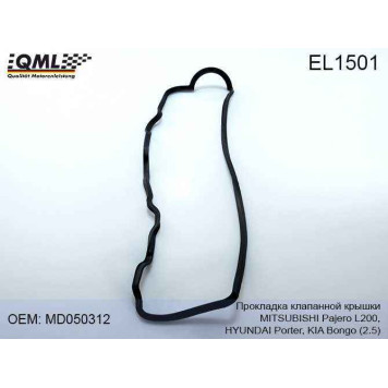EL-1501 прокладка клапанной крышки MITSUBISHI Pajero L200, Porter, KIA Bongo 2.5TD MD050312 <b>QML EL1501</b>